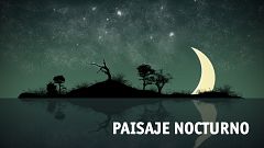 Paisaje nocturno - Haydn, Paganini, Borodin... - 06/03/18
