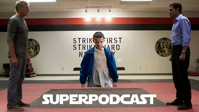 Superpodcast - ¿Cobra Kai o Stranger Things? - Escuchar ahora