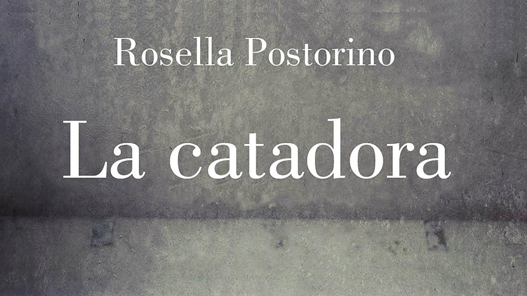 'La Catadora' De Rosella Postorino