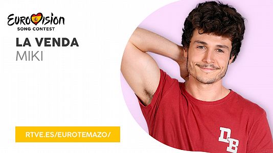  -  Eurovisión 2019 - Eurotemazo: Escucha "La venda" de Miki