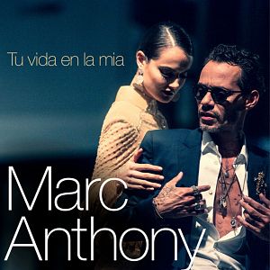 Universo pop - Universo pop - Marc Anthony, nuevo single 2019 "Tu vida en la mía" - 28/03/19 - Escuchar ahora