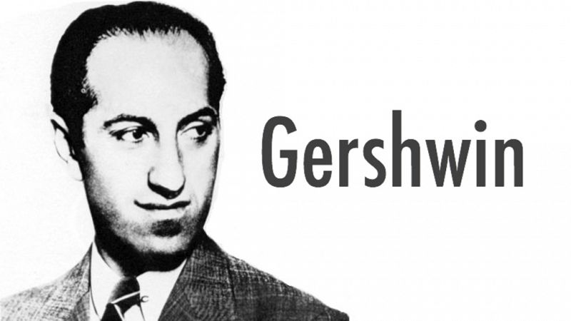 George Gershwin - Orts - "Todo es lenguaje musical" - Escuchar ahora