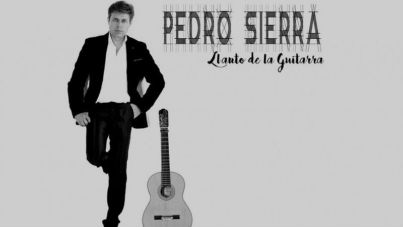 Contraste flamenco - Pedro Sierra: "Llanto de la guitarra" - 27/04/19 - Escuchar ahora