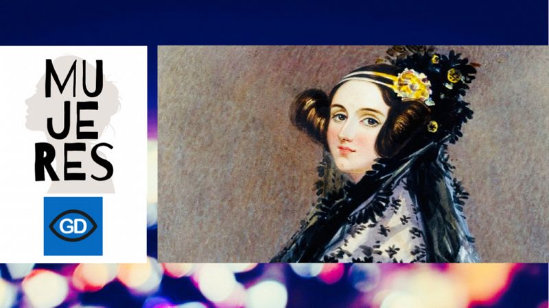 Ada Lovelace - Ángeles Caso - "Mujeres" - Escuchar ahora