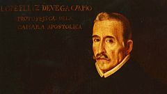 Documentos RNE - Lope de Vega, el favorito de las musas - 11/05/19