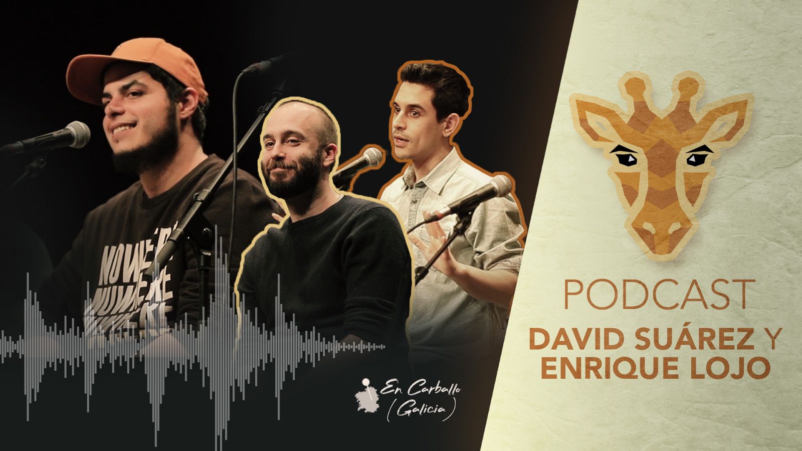  Jirafas, el podcast - Escucha ya el podcast de Jirafas con David Suárez y Enrique Lojo