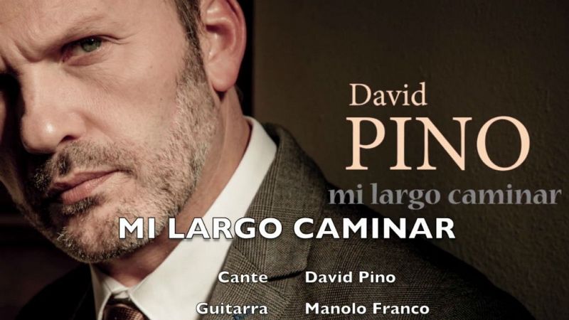 Contraste flamenco - David Pino "Mi largo caminar" - 1/06/19 - Escuchar ahora