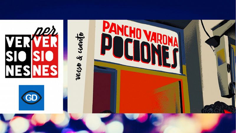 'Pociones' - Pancho Varona - "Versiones y perversiones" - Escuchar ahora