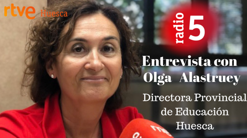 Olga Alastruey Directora Provincial de Educación de Huesca - escuchar ahora