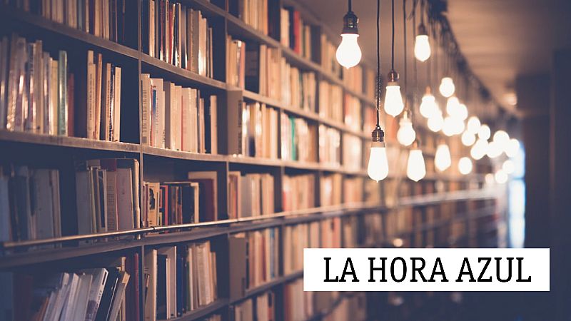 La hora azul - Los libros de mi vida y las mujeres olvidadas de la música clásica - 04/10/19 - escuchar ahora