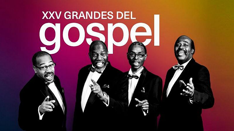 Tendencias - XXV Festival Grandes del Góspel - 05/12/19 - Escuchar ahora