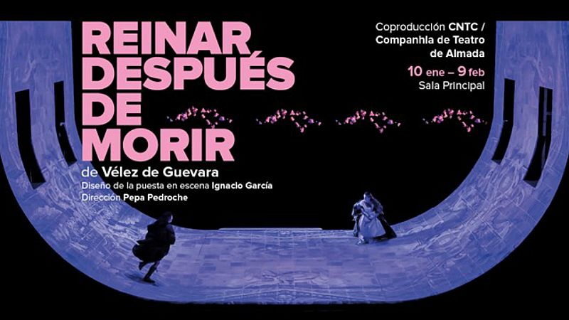  24 horas - 'Reinar después de morir', teatro hispano-luso en Madrid - Escuchar ahora