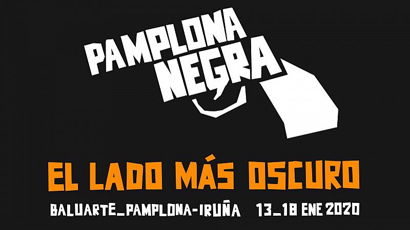  24 horas - Pamplona Negra, literatura y cine criminal en la ciudad navarra - Escuchar ahora