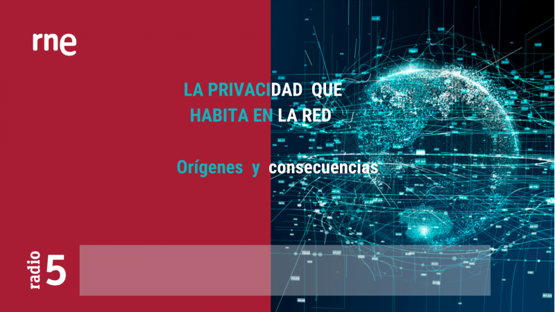 La privacidad que habita en la red: dos casos prácticos - Escuchar ahora 