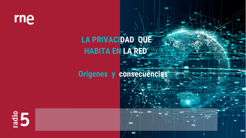 La privacidad que habita en la red: dos casos prácticos - Escuchar ahora