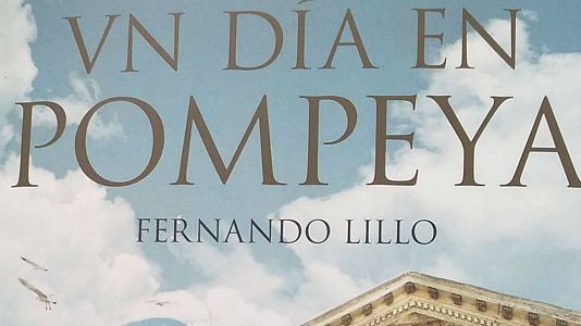 La historia de cada día - La historia de cada día - Cómo era la vida cotidiana en Pompeya - 01/03/20 - escuchar ahora