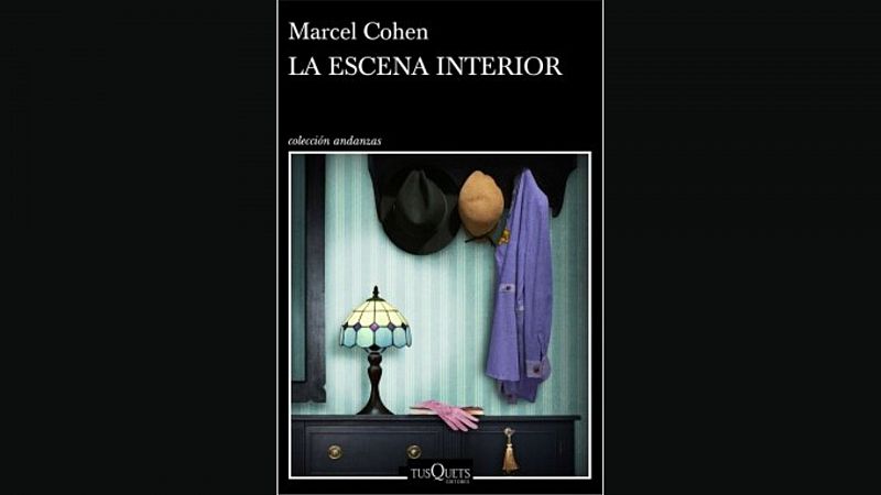 24 horas - El paseo de Corominas: "La escena interior" de Marcel Cohen - Escuchar ahora