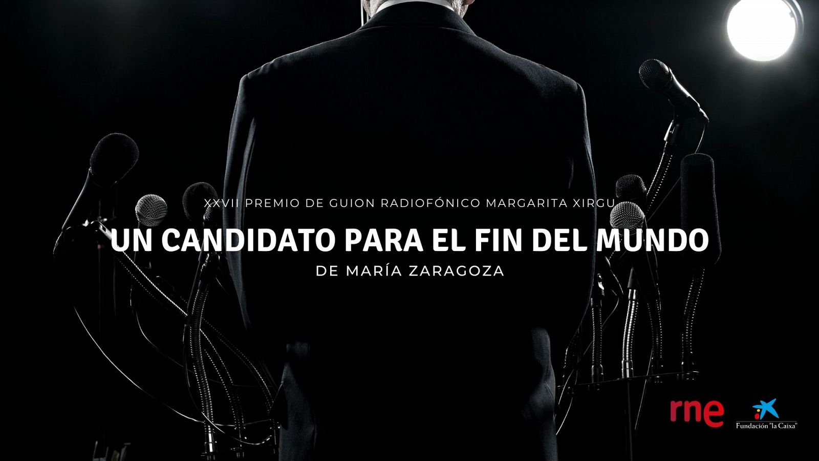 Ficción sonora - No te pierdas el estreno de 'Un candidato para el fin del mundo', XXVII Premio Margarita Xirgu - Escuchar ahora