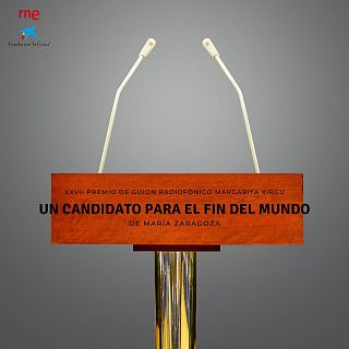 Un candidato para el fin del mundo - 10/05/20