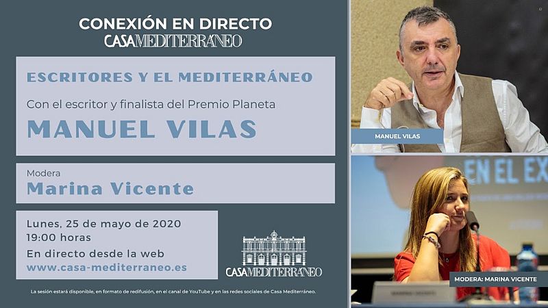 El mundo desde las Casas - 'Escritores y el Mediterráneo': Manuel Vilas - 25/05/20 - Escuchar ahora
