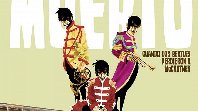 Memoria Beatle - Paul is dead: un cómic para una leyenda urbana - 26/05/20 - Escuchar ahora