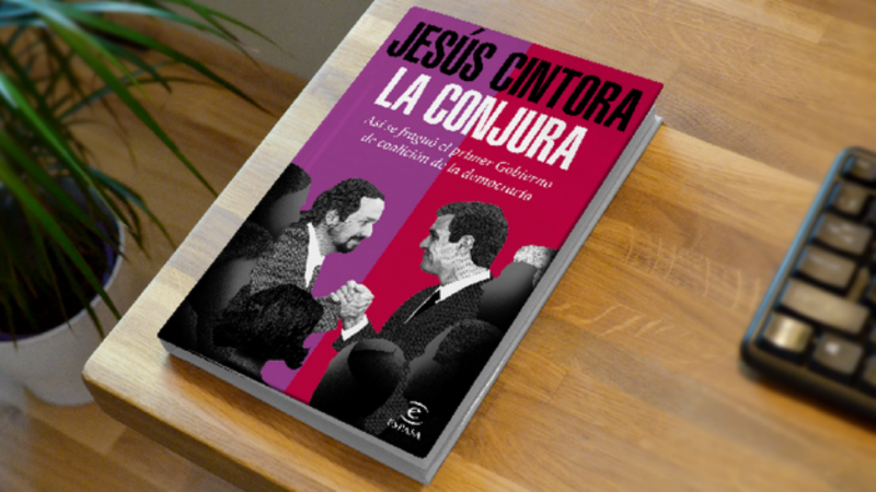 Las mañanas de RNE con Íñigo Alfonso - Jesus Cintora desvela en 'La conjura' "lo que no vimos del acuerdo entre Sánchez e Iglesias" - Escuchar ahora