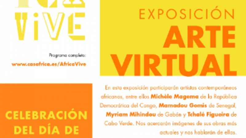 El mundo desde las Casas - Arte virtual en Casa África - 24/06/20 - Escuchar ahora