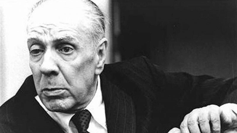 24 horas - En algún lugar del tiempo: Jorge Luis Borges - Escuchar ahora