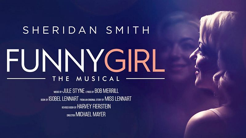 El musical - Funny girl reparto Londres 2015 - 25/07/20 - Escuchar ahora