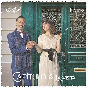 Ficción sonora - Maitino: el podcast - Capítulo 5: La visita - Escuchar ahora