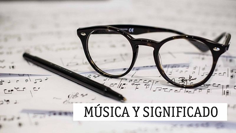 Música y significado - Y esto sería un poco todo... - 25/09/20 - escuchar ahora