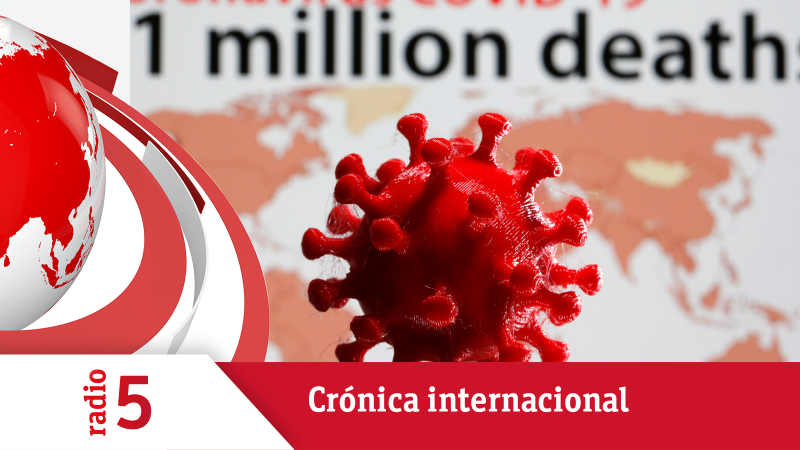 Crónica internacional - Un millón de muertos por coronavirus - Escuchar ahora