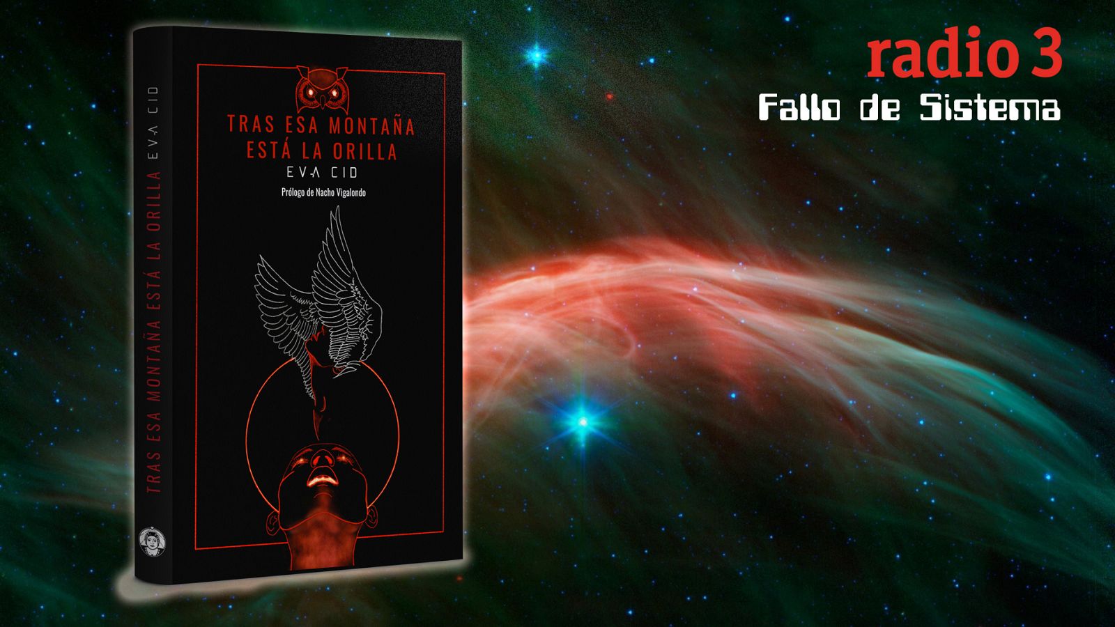 Fallo de sistema - 423: Tras esa montaña está la orilla - 25/10/20 - escuchar ahora