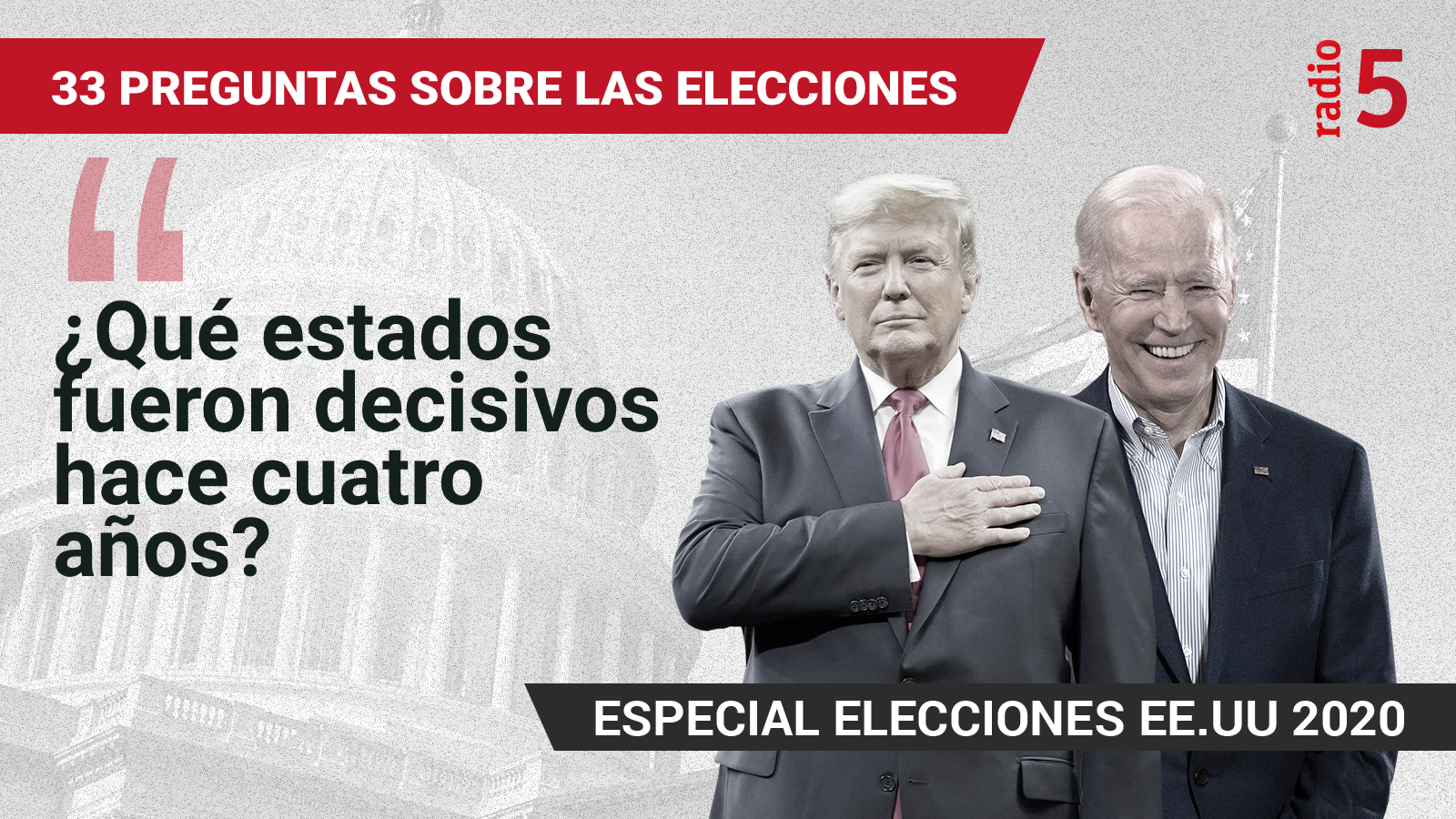Especiales informativos RNE - ¿Qué estados fueron decisivos hace cuatro años? - Escuchar ahora