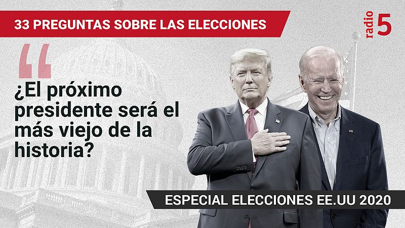 Especiales informativos RNE - ¿El próximo presidente será el más viejo de la historia? - Escuchar ahora