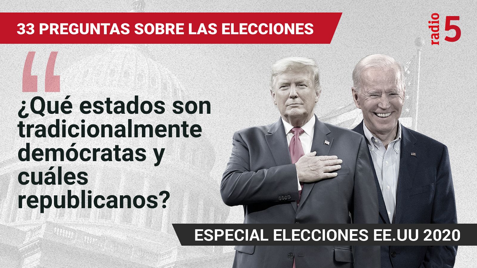 Especiales informativos RNE - ¿Qué estados son tradicionalmente demócratas y cuáles republicanos? - Escuchar ahora