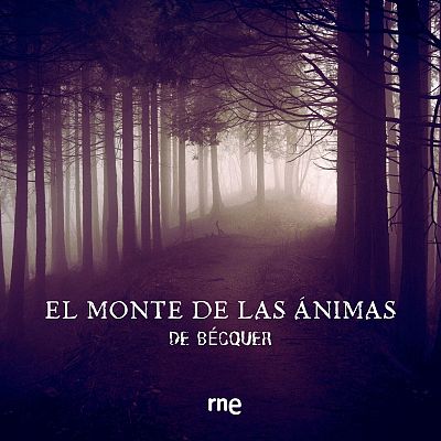 Ficción sonora - 'El Monte de las Ánimas' en Soria - 30/10/20 - Escuchar ahora