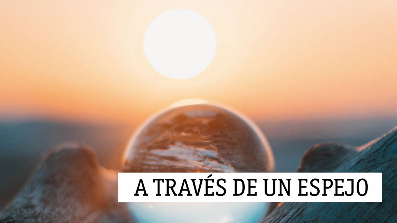 A través de un espejo - 25/11/20 - escuchar ahora