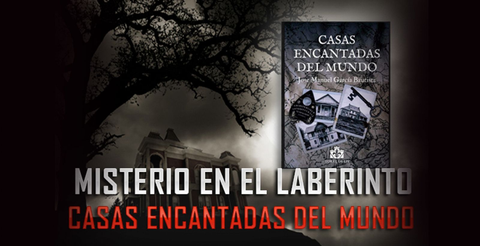 Misterio en el laberinto - 'Casas encantadas del mundo' - Escuchar ahora