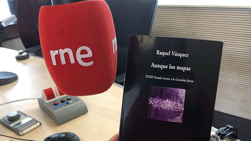  14 horas - Raquel Velázquez, Premio Ojo Crítico de Poesía por 'Aunque los mapas' - Escuchar ahora