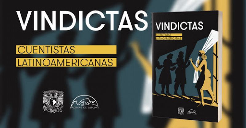 Hora América en Radio 5 - Antología Vindictas. Cuentistas Latinoamericanas - 10/12/20 - Escuchar ahora