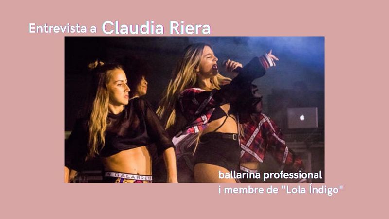  Feminismes a Ràdio 4 - Entrevista a Claudia Riera, ballarina de Lola Índigo