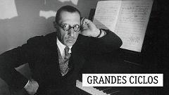 Grandes ciclos - I. Stravinsky (XX): Una obra de aniversario - 05/02/21