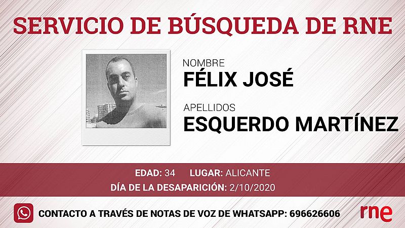 Servicio de búsqueda - Félix José Esquerdo Martínez, desaparecido en Alicante - Escuchar ahora