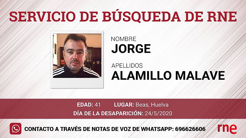 Servicio de búsqueda - Jorge Alamillo Malave, desaparecido en Beas, Huelva - Escuchar ahora