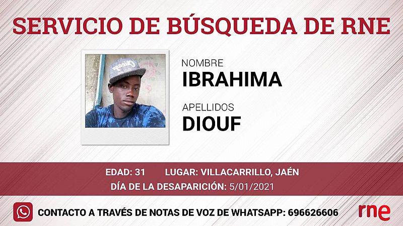 Servicio de búsqueda - Ibrahima Diouf, desaparecido en Villacarrillo, Jaén - Escuchar ahora