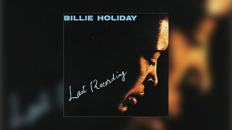 Músicas con Subtítulos - La última Billie Holiday - 13/03/21 - escuchar ahora
