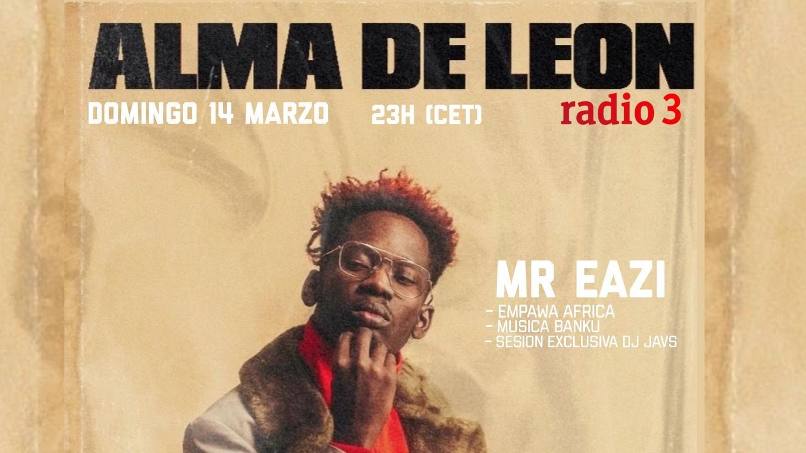 Alma de león - Mr. Eazi: #BankuMusic + #EmpawaAfrica - 14/03/21 - escuchar ahora