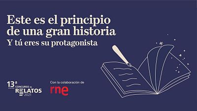 Las cuñas de RNE - XIII Concurso de Relatos y Microrrelatos Escritos por Personas Mayores - Escuchar ahora