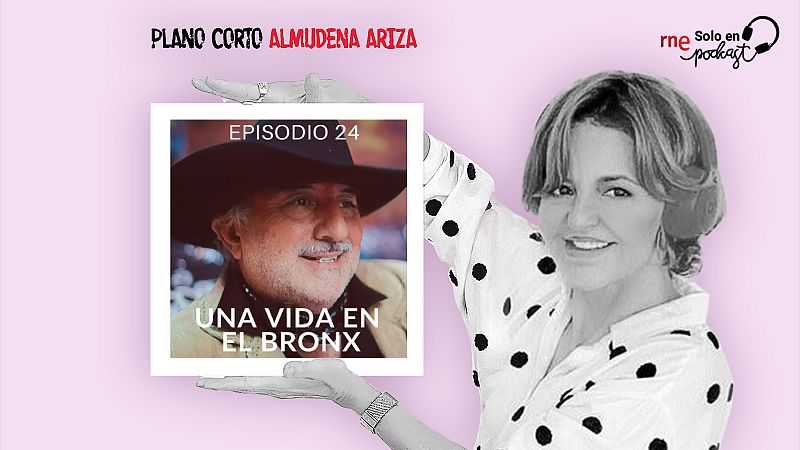 Plano corto - Una vida en el Bronx - Escuchar ahora